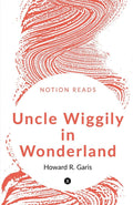 Uncle Wiggily In Wonderland