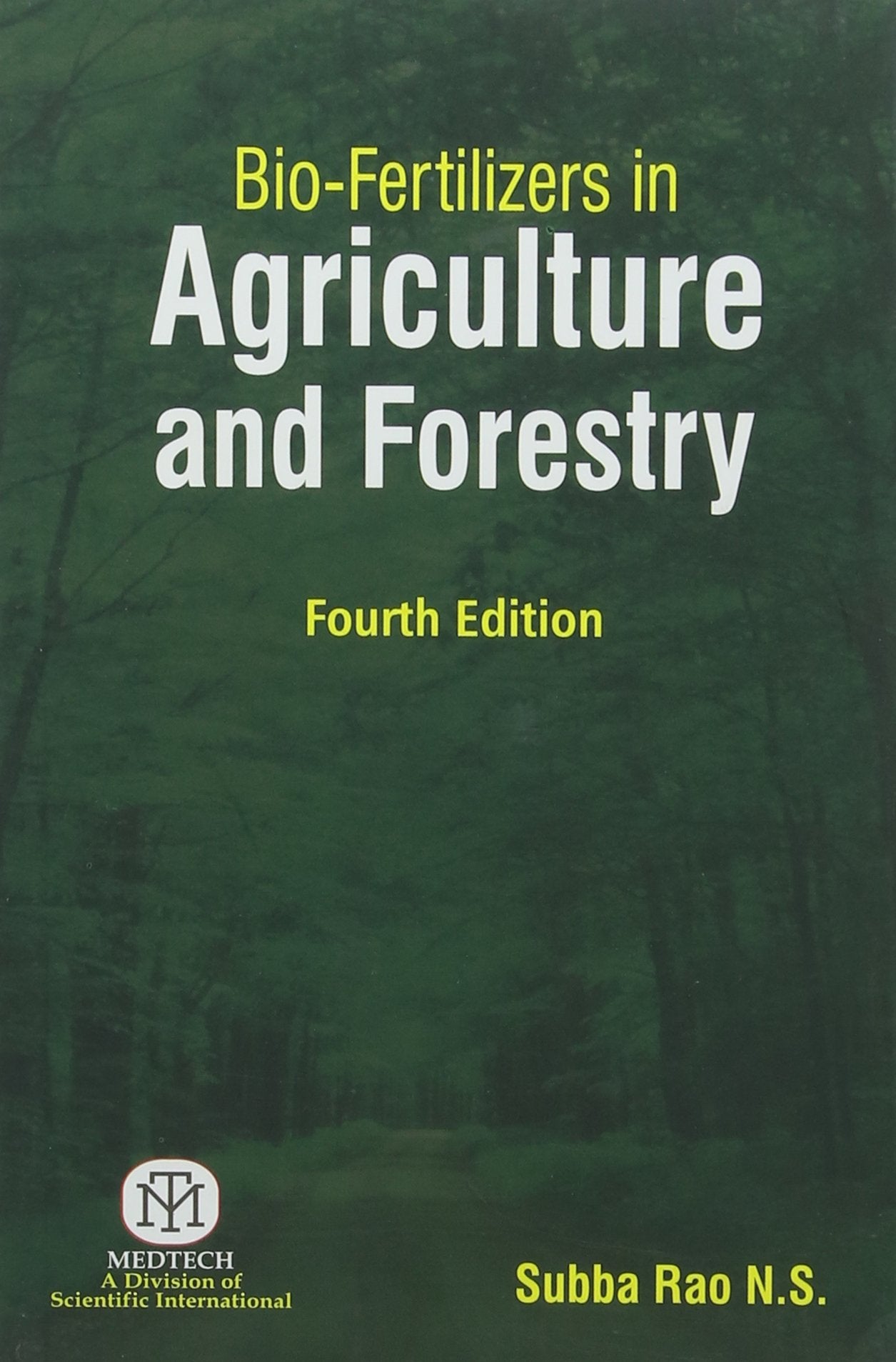 BioFertilizers In Agriculture And Forestry