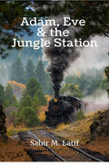 Adam , Eve & the Jungle Station