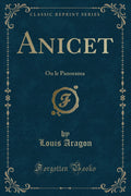 Anicet: Ou Le Panorama (Classic Reprint)