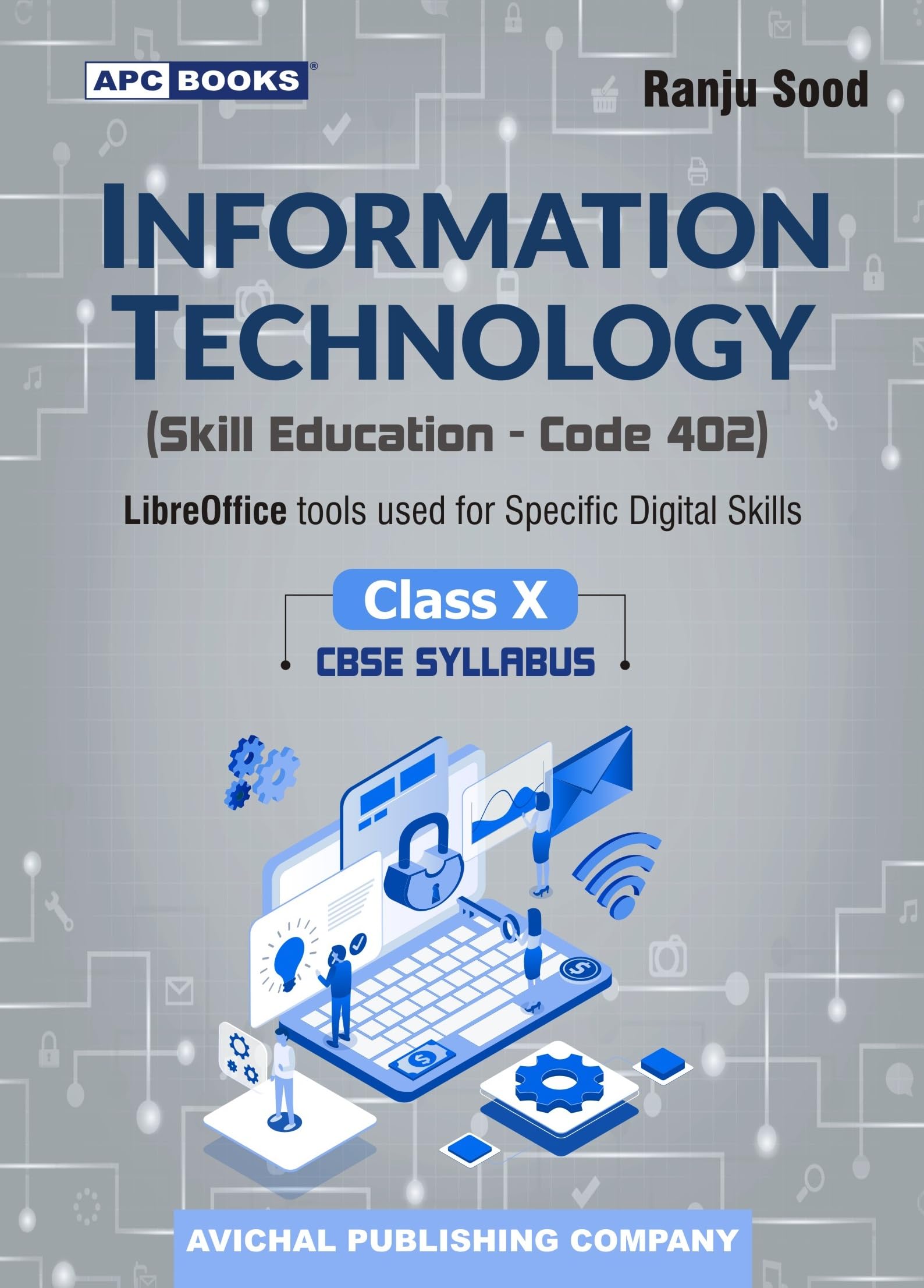 APC Information Technology (Skill Education Code 402) for CBSE Class 10 | Latest Edition for 202627 Examination | School Books