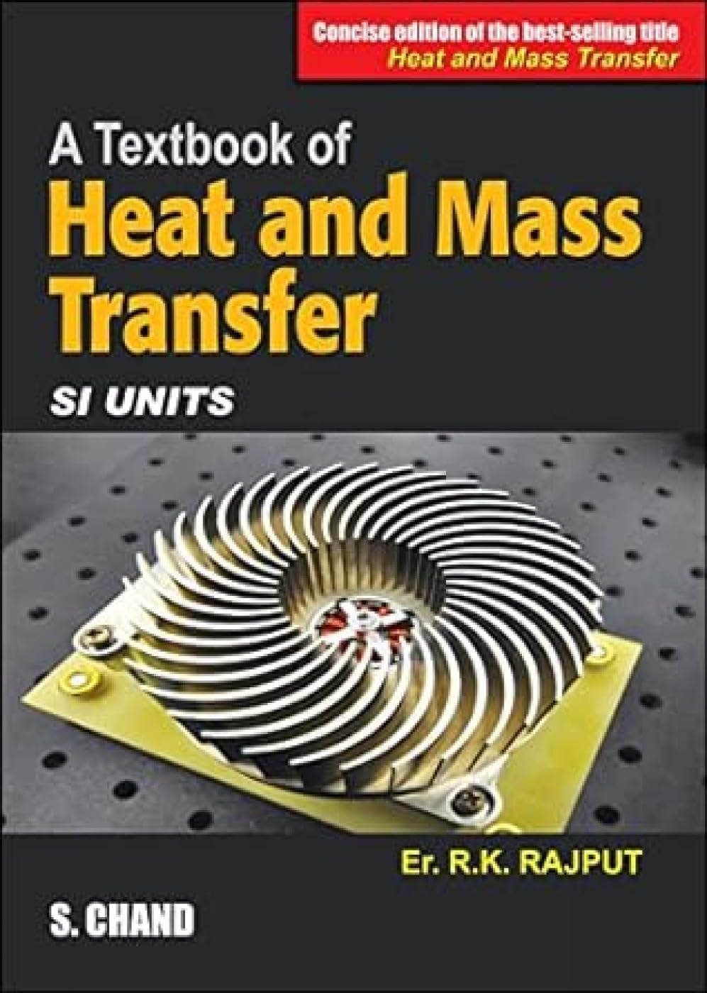 A Textbook Of Heat And Mass Transfer