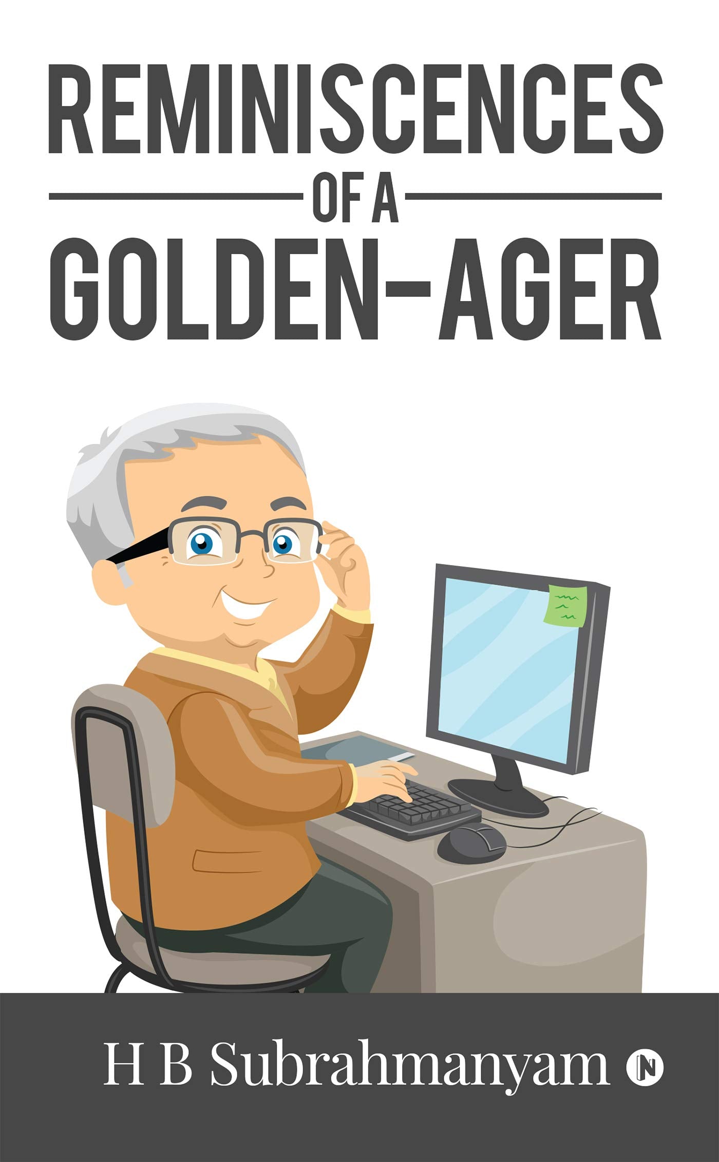 Reminiscences Of A GoldenAger