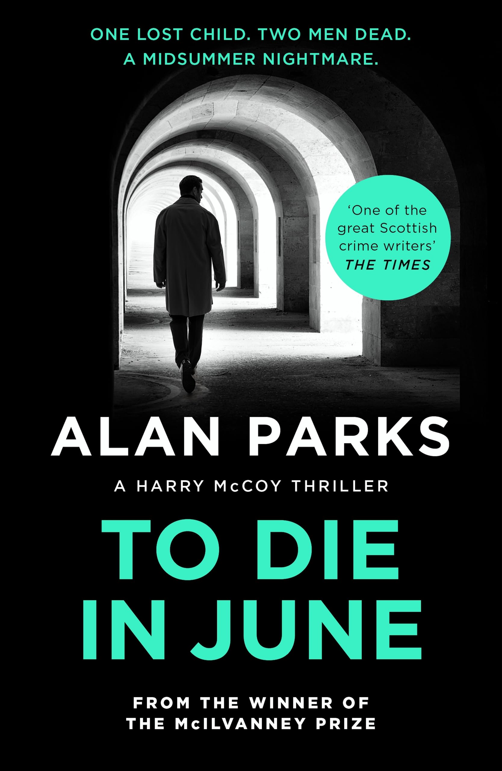 Canongate Books To Die In June (A Harry McCoy Thriller).