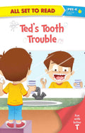 All set to Read Fun with Letter T Teds Tooth Trouble READERS