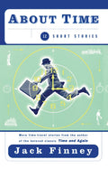 About Time: 12 Short Stories (Short Stories for SciFi Fans)
