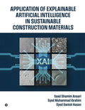 Application of Explainable Artificial Intelligence in Sustainable Construction Materials