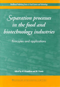 Separation Processes in the Food and Biotechnology Industries: Principles and Practices (Woodhead Publishing Series in Food Scie