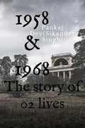 1958 & 1968: The Story Of 02 Lives