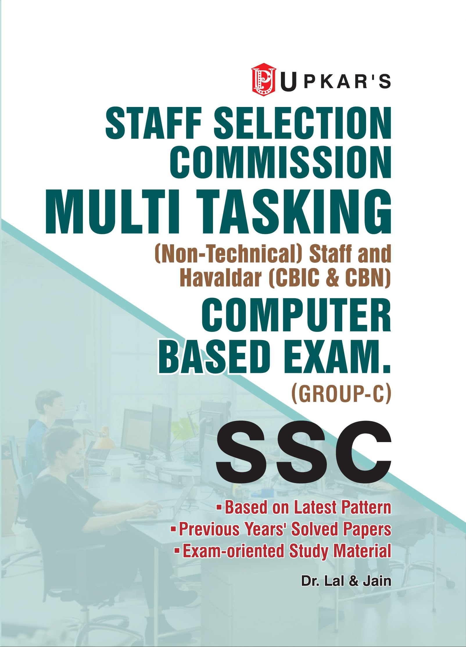 SSC Multi Tasking Staff Recruitment Exam: Group  C (NonTechnical)