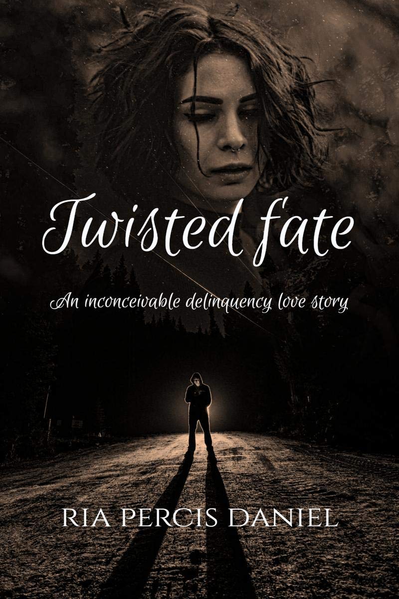 Twisted Fate : An Inconceivable Delinquency Love Story