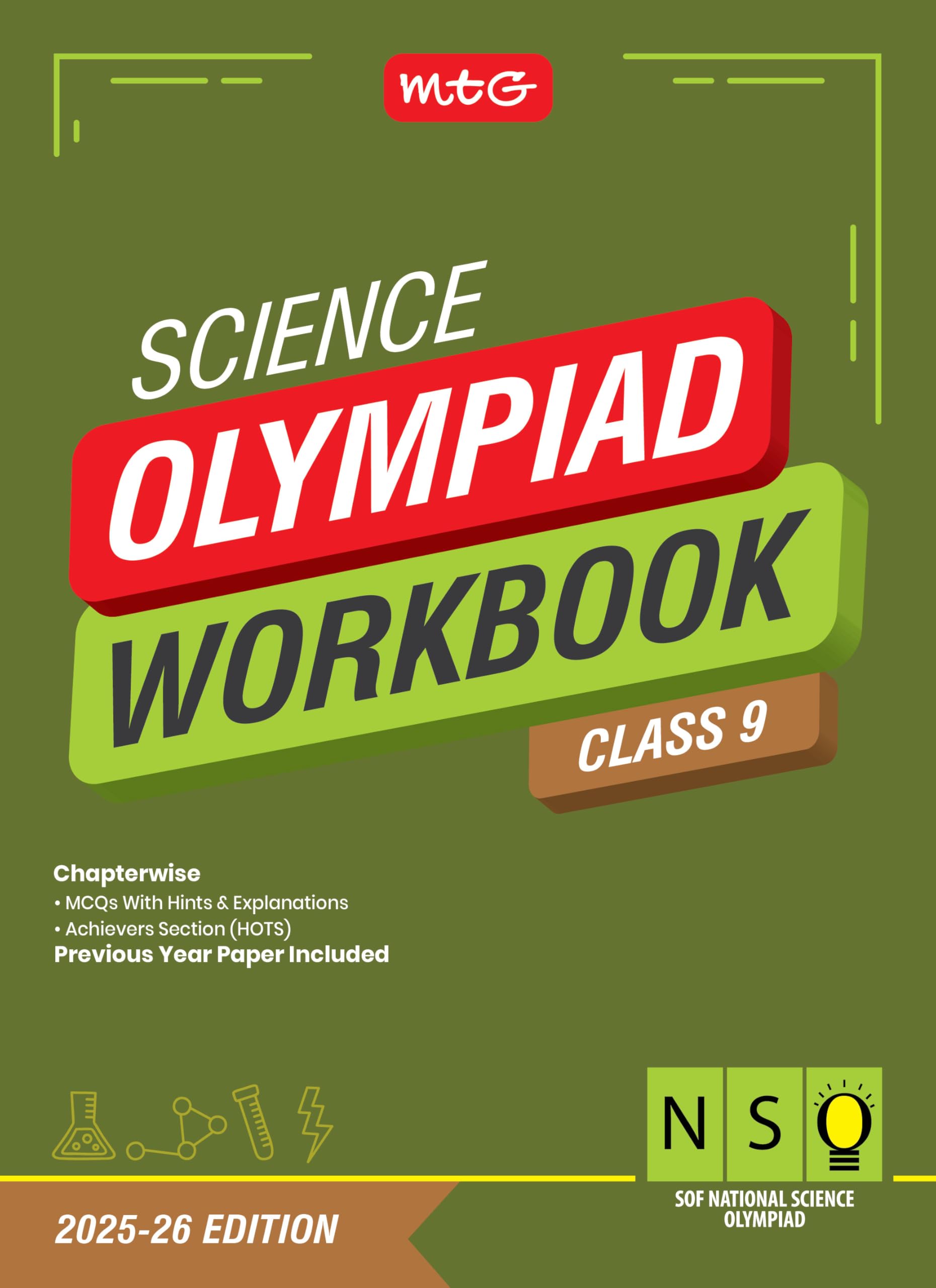 MTG National Science Olympiad (NSO) Workbook Class 9  Chapterwise Quick Recap, Previous Year Solved Paper & Achievers Section 
