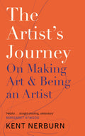 The Artists Journey: On Making Art & Being an Artist