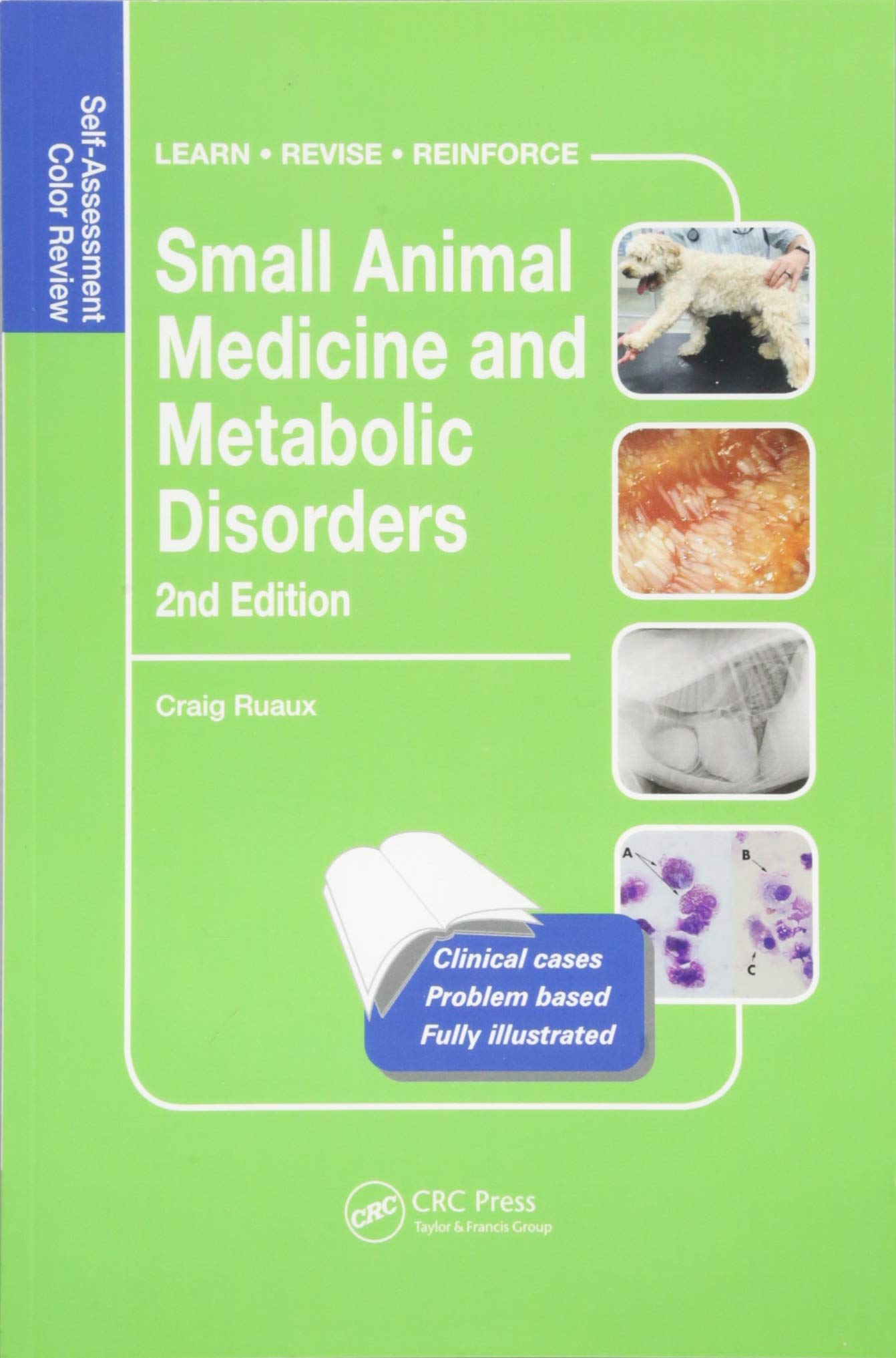 Small Animal Medicine And Metabolic Disorders 2Ed (Pb 2019): SelfAssessment Color Review (Veterinary SelfAssessment Color Revi