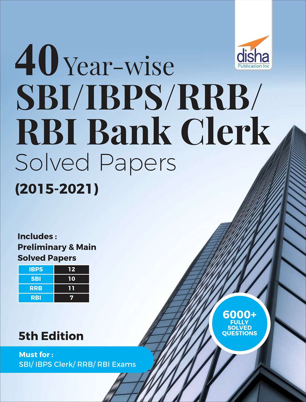 40 YearWise Sbi/ Ibps/ Rrb/ Rbi Bank Clerk Solved Papers (201521) 5Th Edition