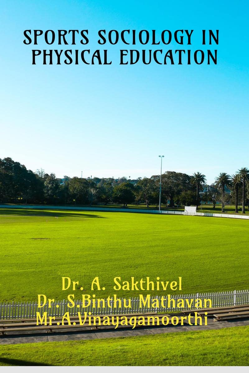 SPORTS SOCIOLOGY IN PHYSICAL EDUCATION