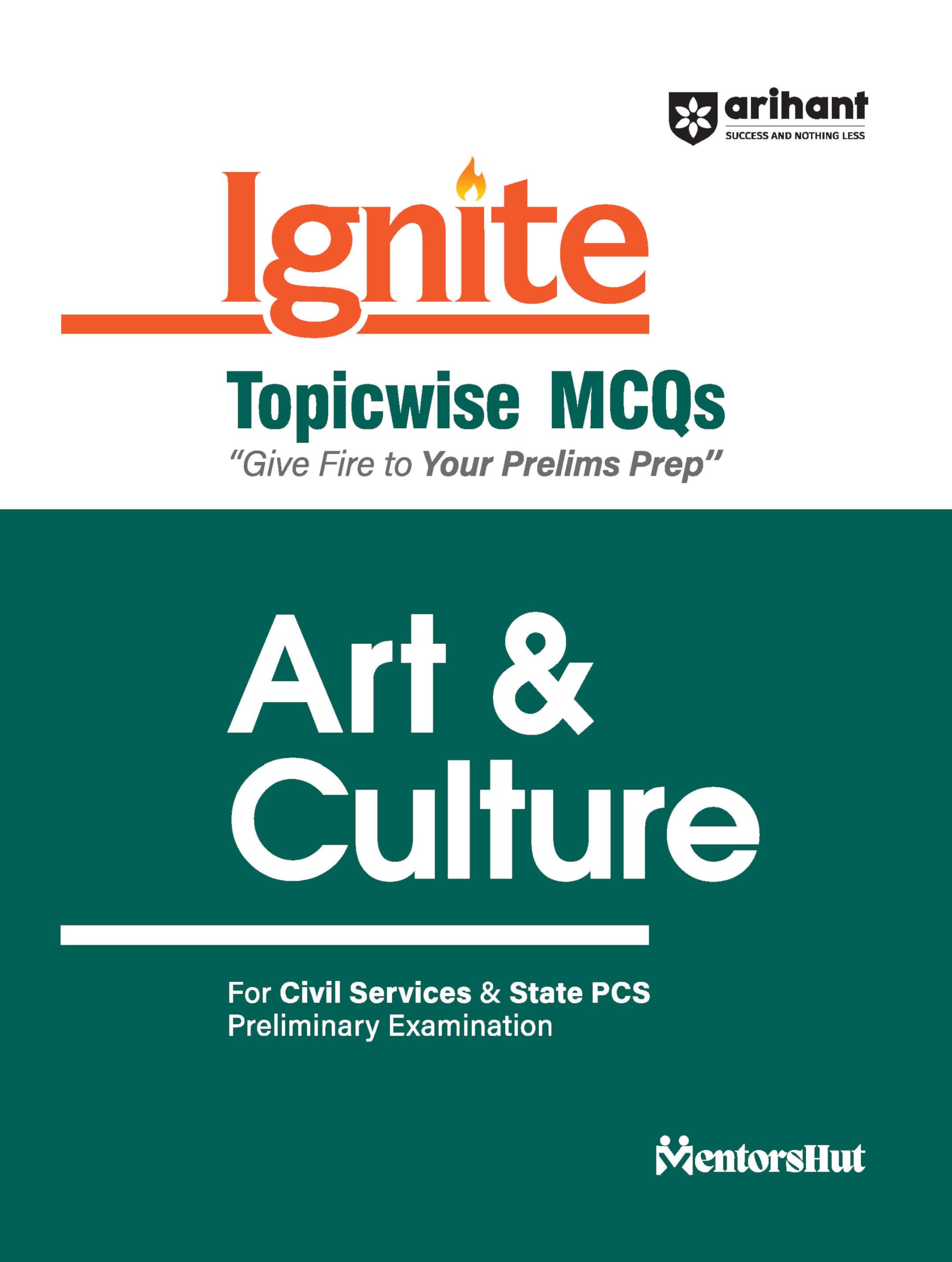 (Old Title) Arihant Ignite Series for UPSC Prelims Topicwise MCQs for Art & Culture For Exam 2025