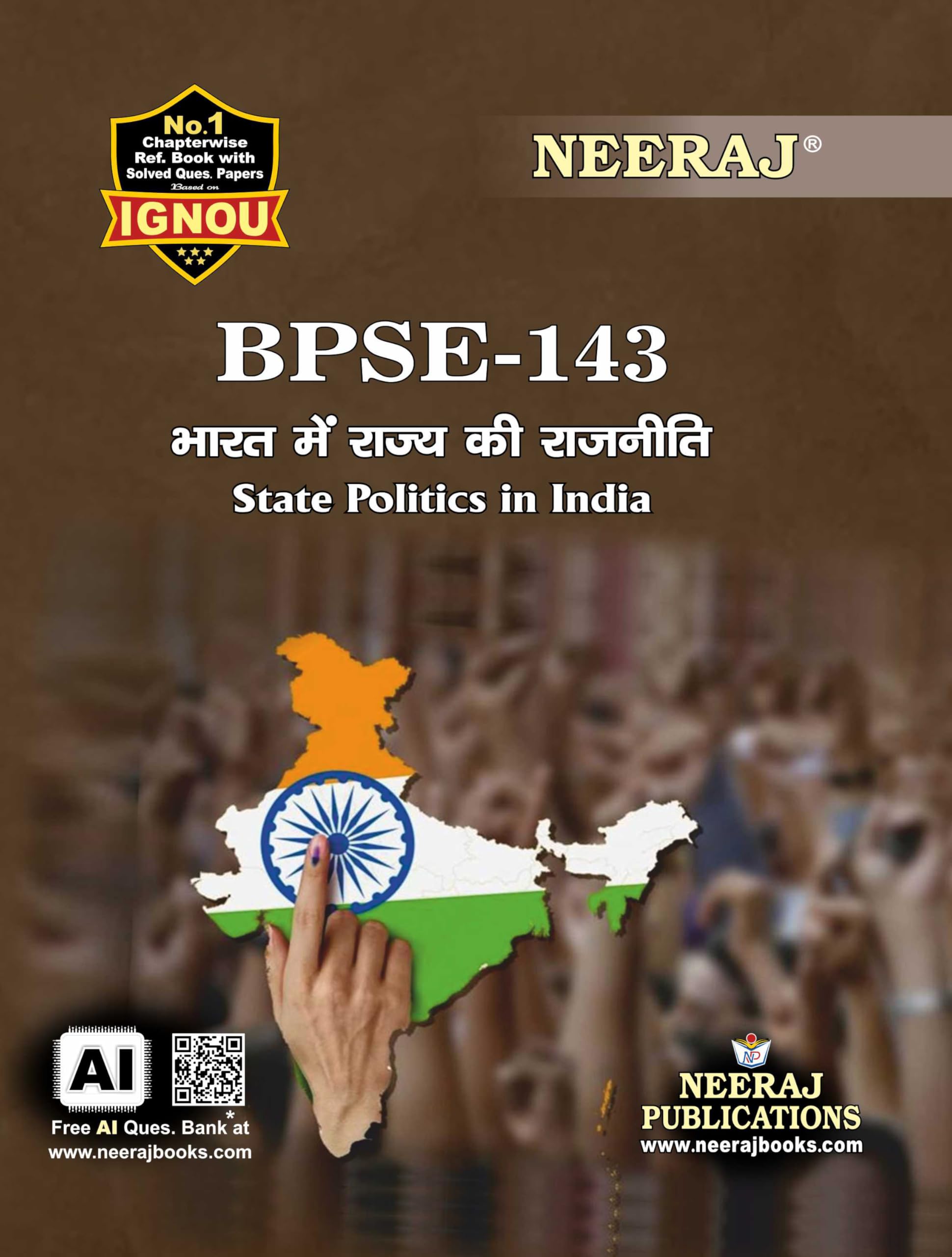 NEERAJ BPSE143 Bharat men Rajya ki Rajniti IGNOUChapter Wise Help Book including Many Solved SAMPLE Papers & Important Exam N