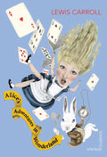 Alices Adventures in Wonderland and Through the Looking Glass (Vintage Childrens Classics)
