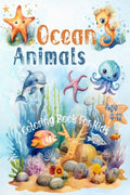 Ocean Animals Coloring Book for Kids Age 412 : 45+ Coloring Pages with Underwater Sea Animals