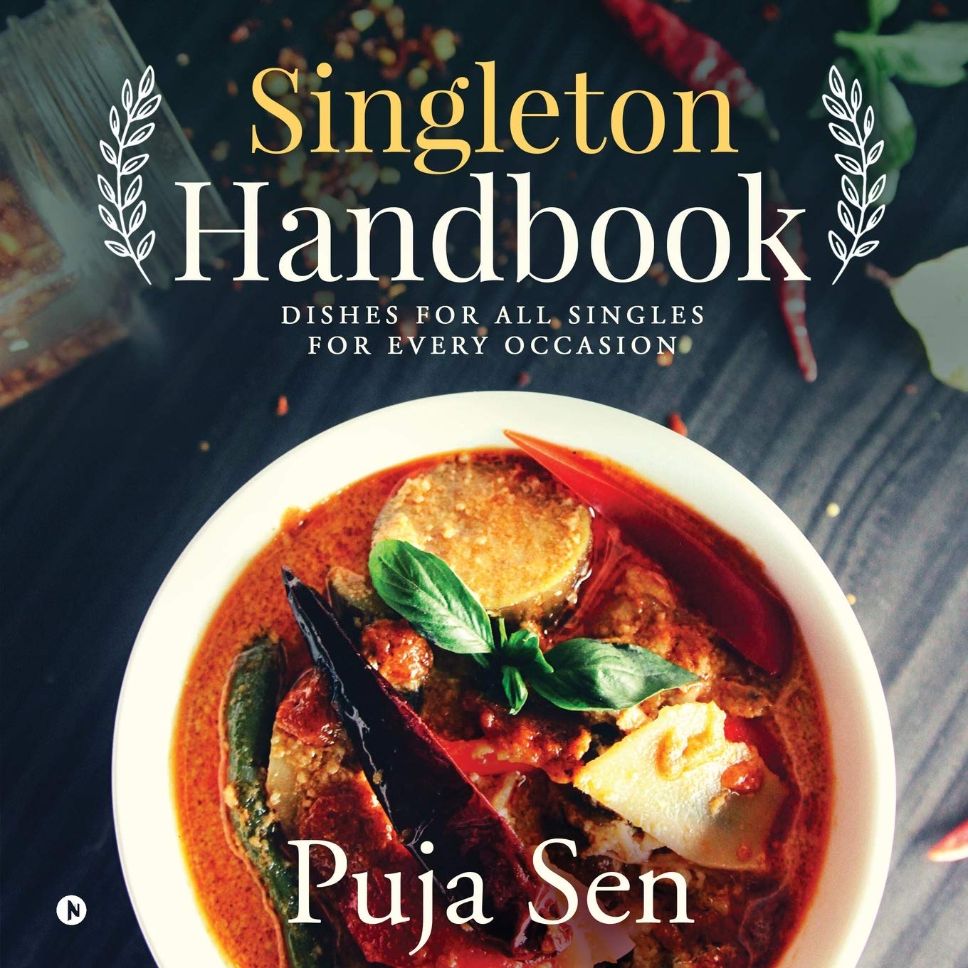 Singleton Handbook : Dishes For All Singles For Every Occasion