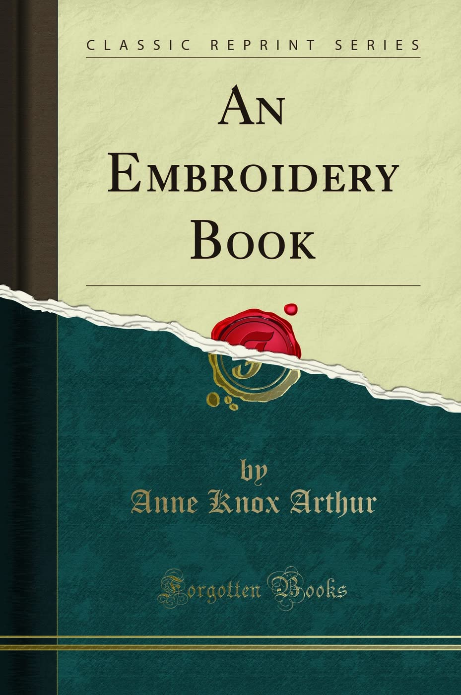 An Embroidery Book (Classic Reprint)