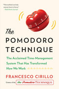 The Pomodoro Technique: The Acclaimed TimeManagement System That Has Transformed How We Work