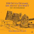 108 Divya Desams: An Artist Journey