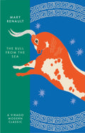 The Bull from the Sea: A Virago Modern Classic