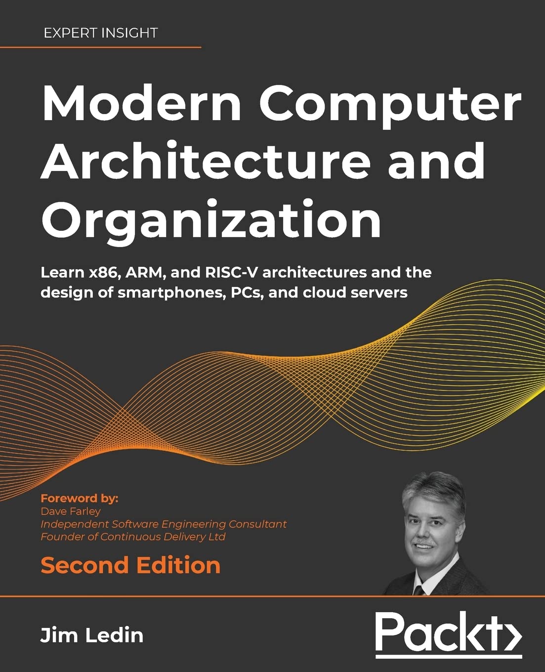 Modern Computer Architecture and Organization: Learn x86, ARM, and RISCV architectures and the design of smartphones, PCs, and 
