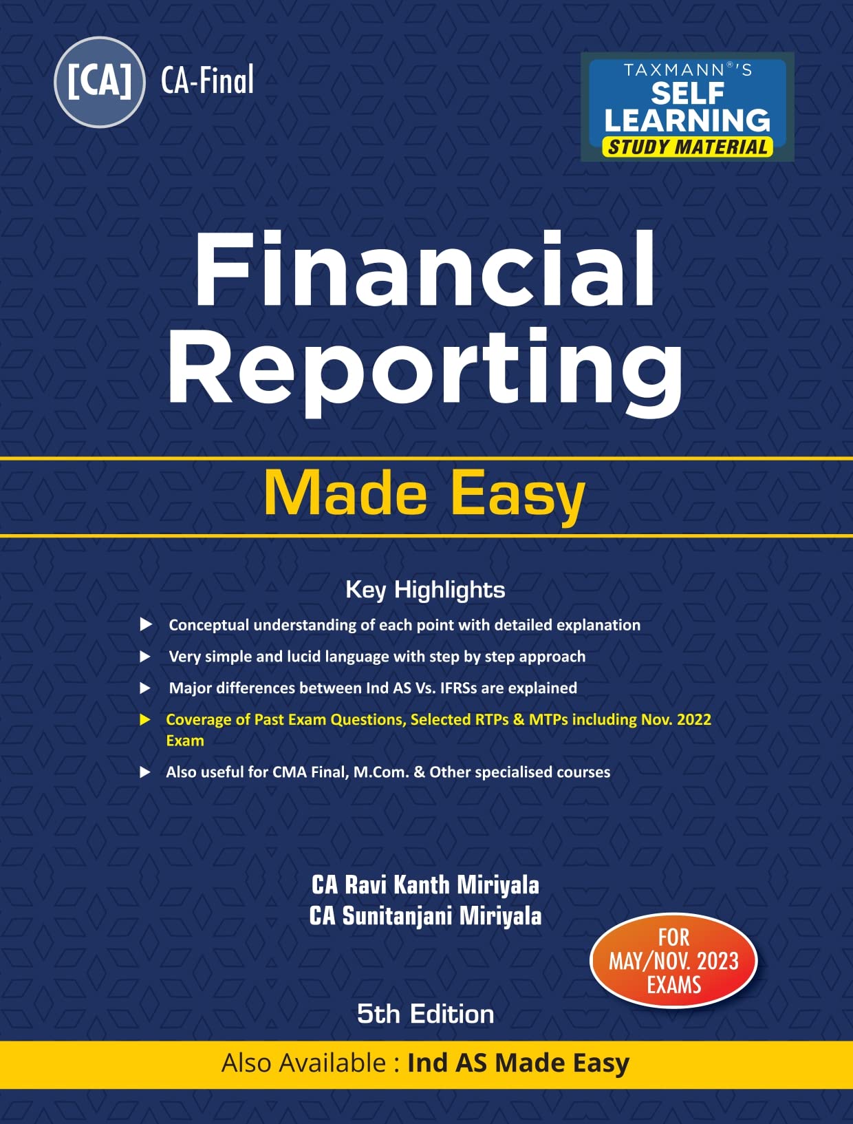 Taxmanns Financial Reporting Made Easy (Paper 1 | FR)  Updated & amended selfstudy material in simple language with stepby