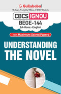 Gullybaba IGNOU CBCS BA (Honours) 6th Sem BEGE144 Understanding The Novel in English