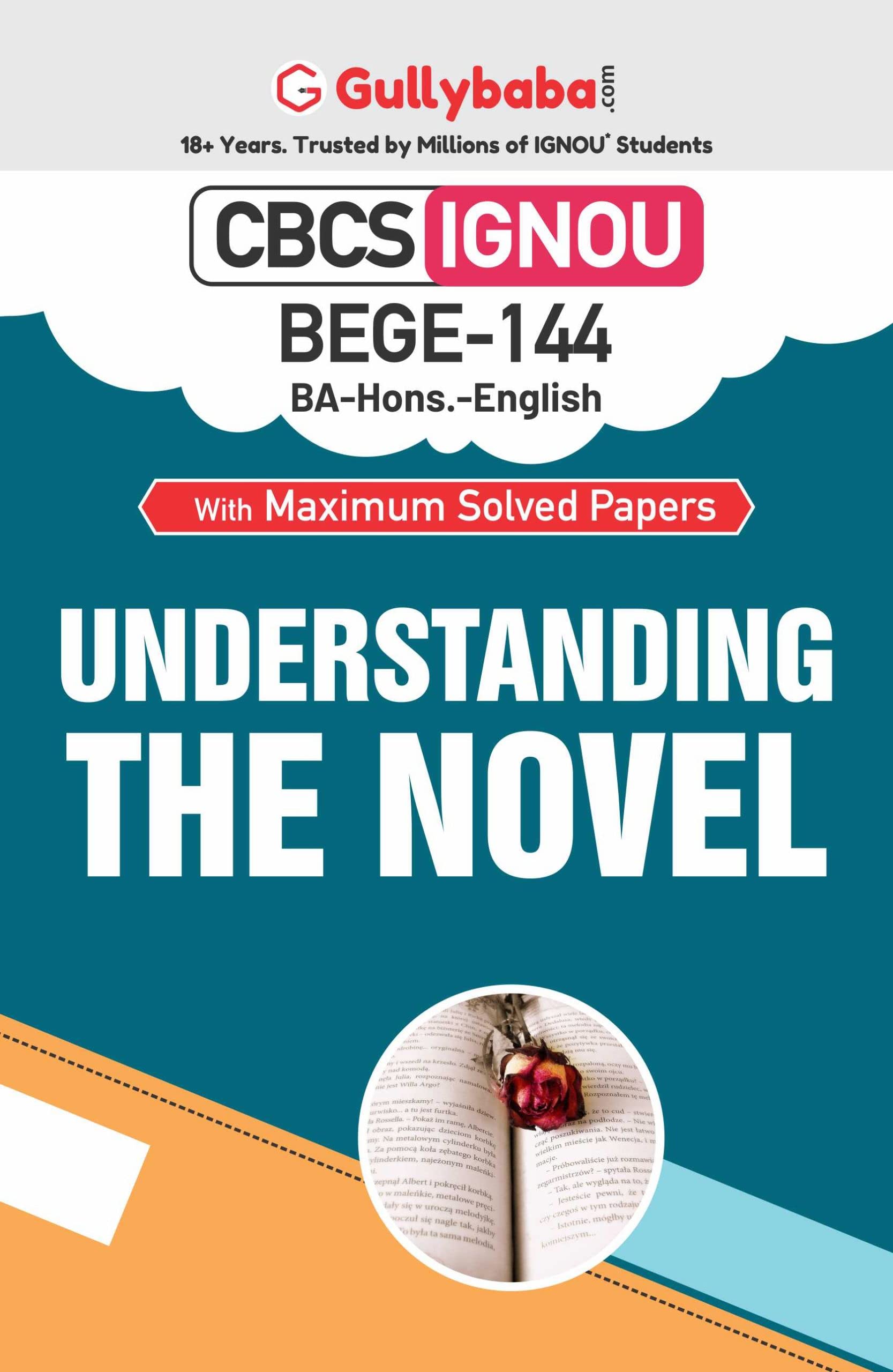 Gullybaba IGNOU CBCS BA (Honours) 6th Sem BEGE144 Understanding The Novel in English