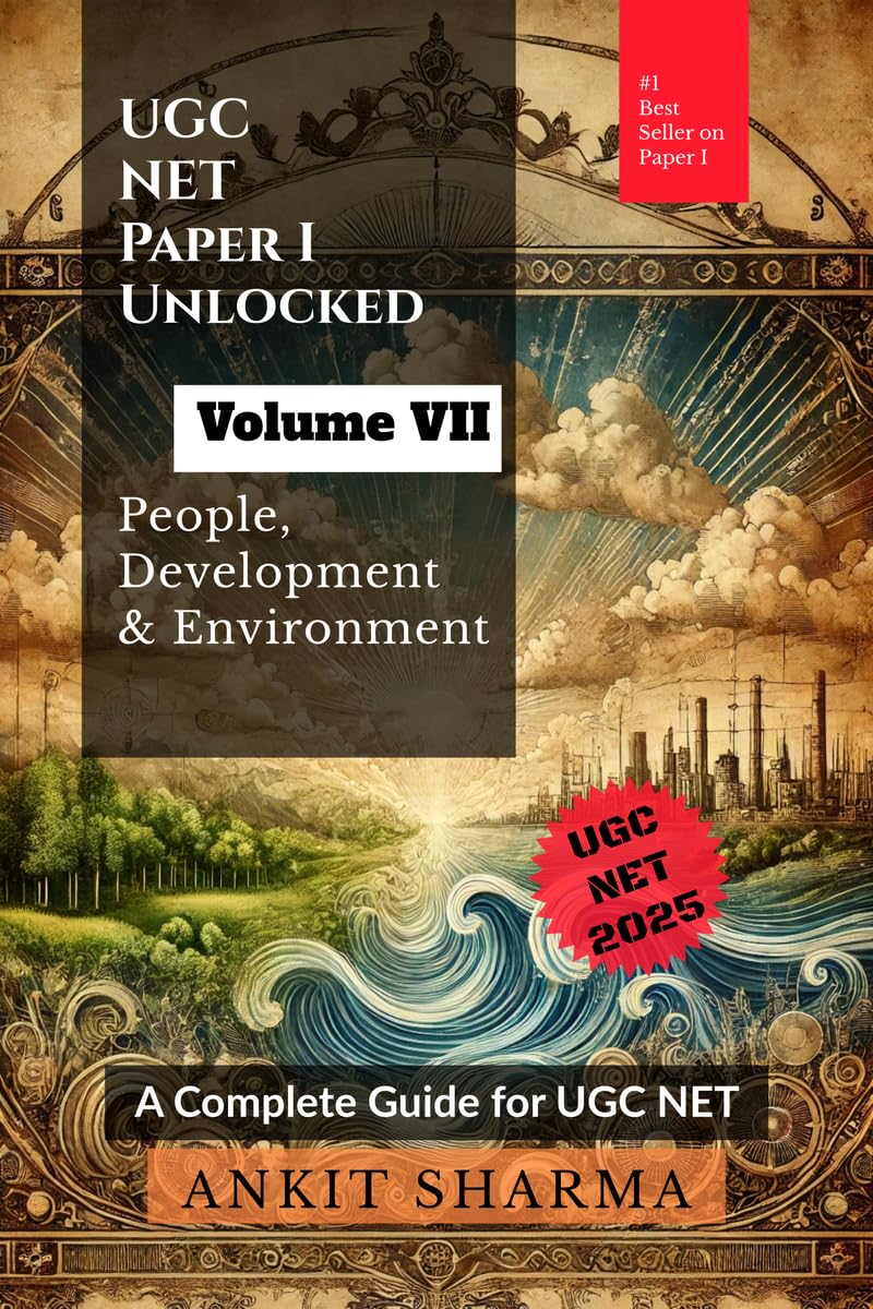 UGC NET Paper I Unlocked Volume VII: People, Development and Environment