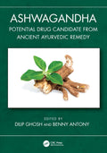 ASHWAGANDHA POTENTIAL DRUG CANDIDATE FROM ANCIENT AYURVEDIC REMEDY (HB 2026)