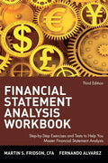 Financial Statement Analysis Workbook: StepbyStep Exercises and Tests to Help You Master Financial Statement Analysis