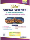 Golden Social Science (History, Geography And Civics): Based On New Ncert For Class 8 (For 2026 Final Exams, Includes Objective