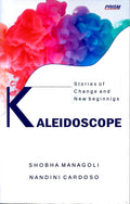Kaleidoscope  Stories of Change and New beginnings.