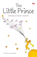 The Little Prince : Antoine De SaintExupRy (Classic Fiction)