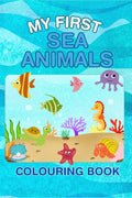 My First Sea Animals Colouring Book