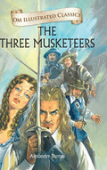 Children Classics  The Three Musketeers  Illustrated Abridged Classics with Practice Questions (Om Illustrated Classics for Ki