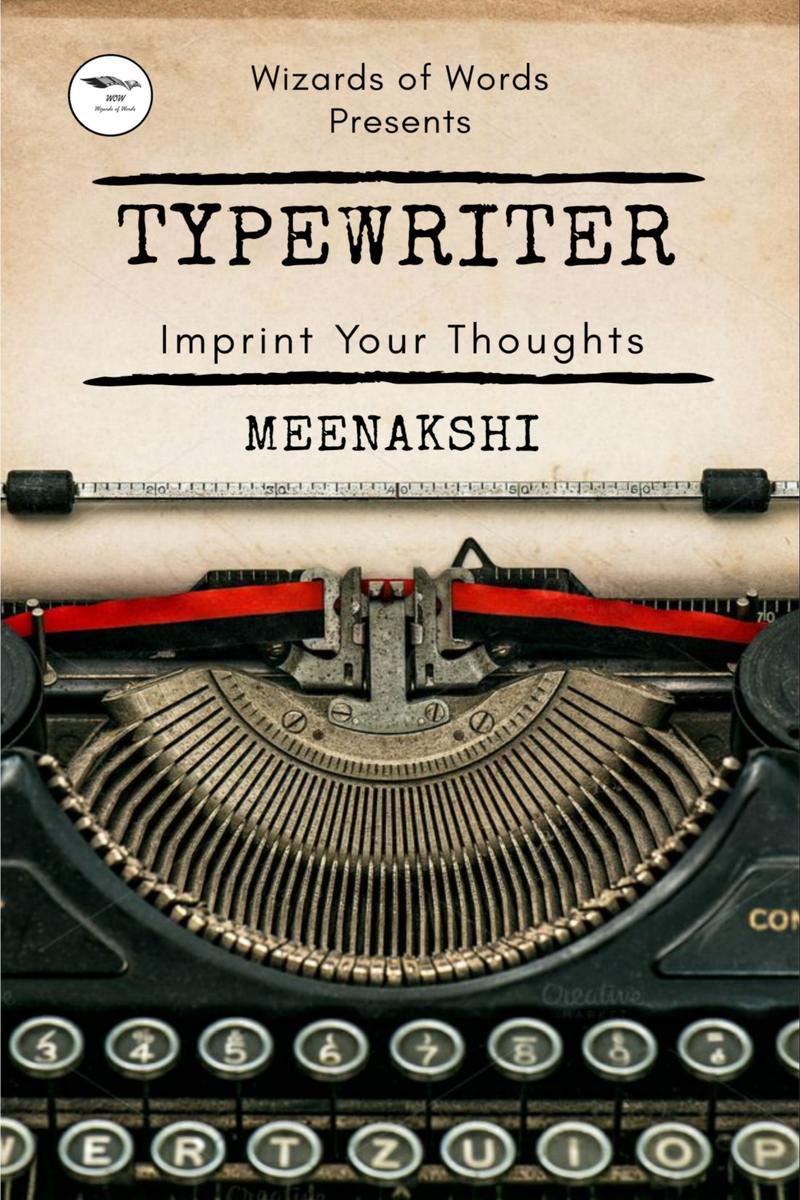 Typewriter : Imprint Your Thoughts