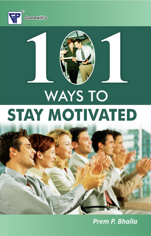 101 Ways to Stay Motivated