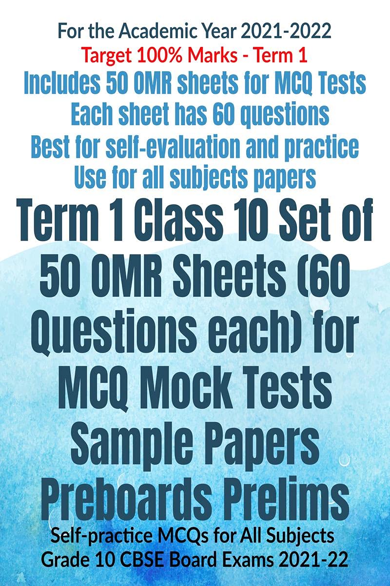 Term 1 Class 10 Set of 50 OMR Sheets (60 Questions each) for MCQ Mock Tests Sample Papers Preboards Prelims : Selfpractice MCQs