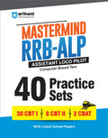 Arihant Mastermind RRB ALP (Assistant Loco Pilot) Exam 2026 | 40 Practice Sets & Solved Papers | CBTI + CBTII + CBAT | 100% De