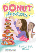 Ready, Set, Bake! (5) (Donut Dreams)