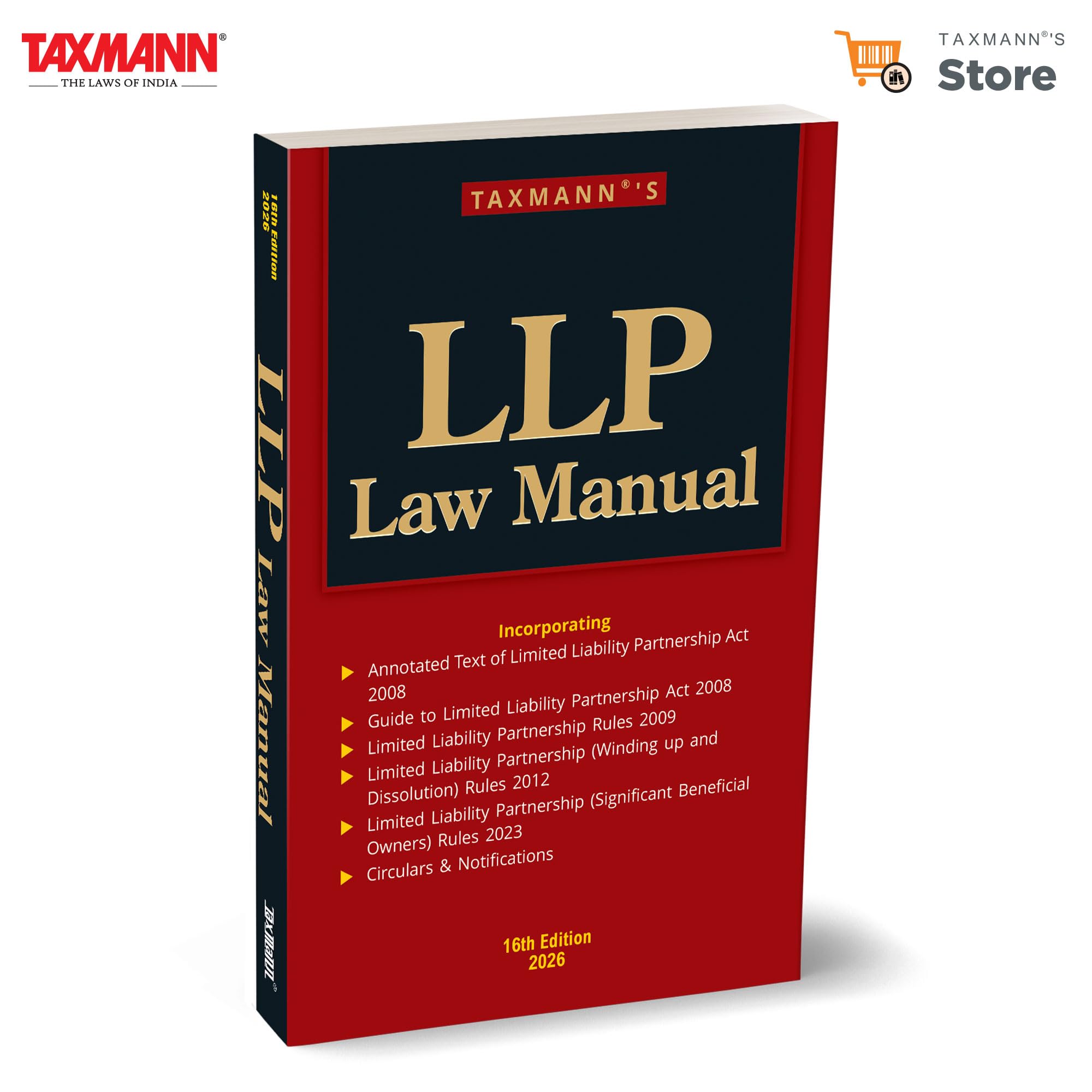 Taxmanns LLP Law Manual [2026 Edition]  Comprehensive | Updated | Practiceoriented Reference to Indias LLP FrameworkCombi