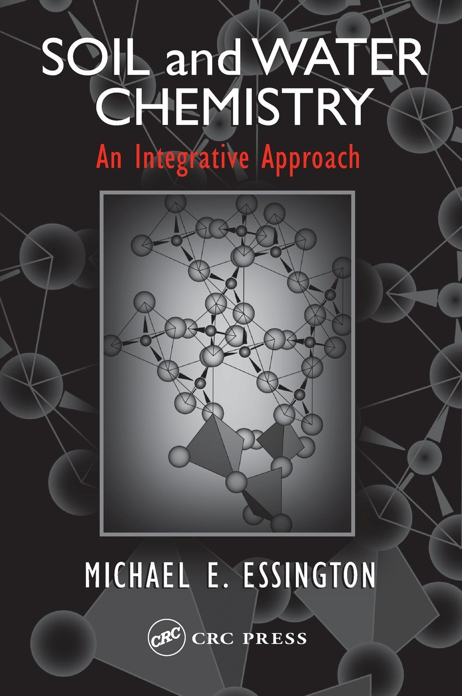 Soil and Water Chemistry: An Integrative Approach