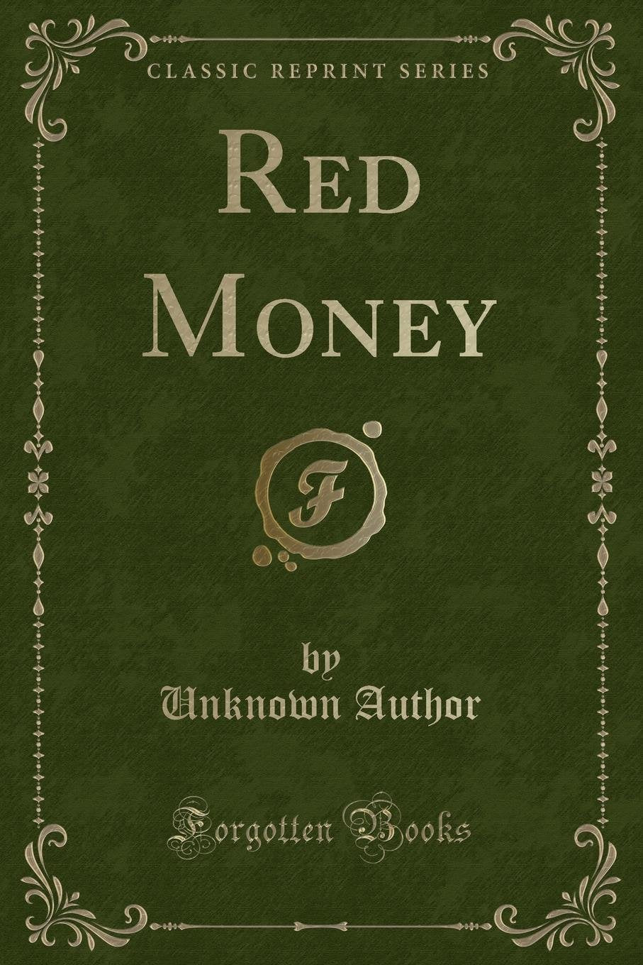 Red Money (Classic Reprint)