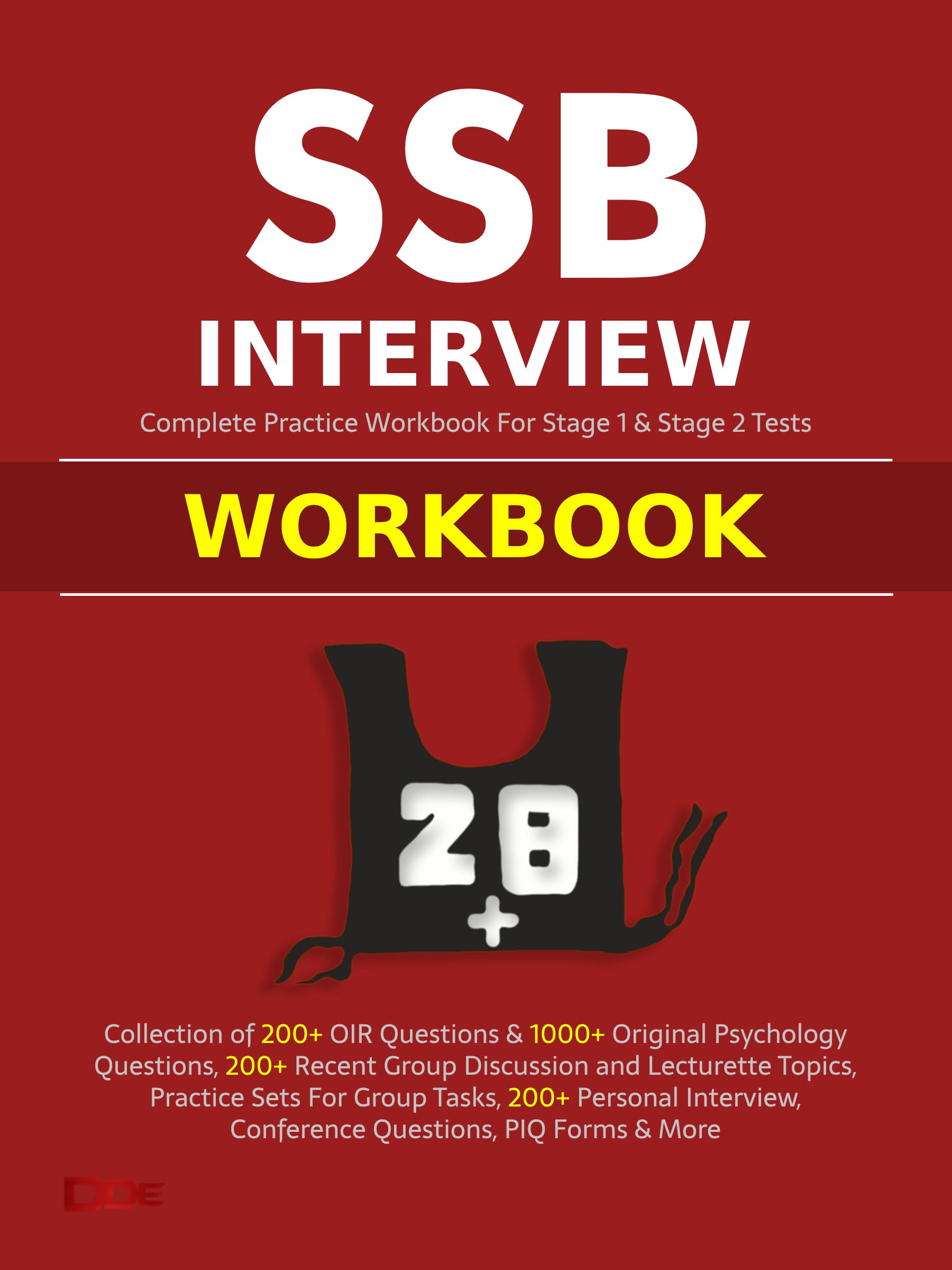 Ssb Interview Workbook : Complete Practice Of Screening Tests, Psychology Tests, Gto, Personal Interview And Conference